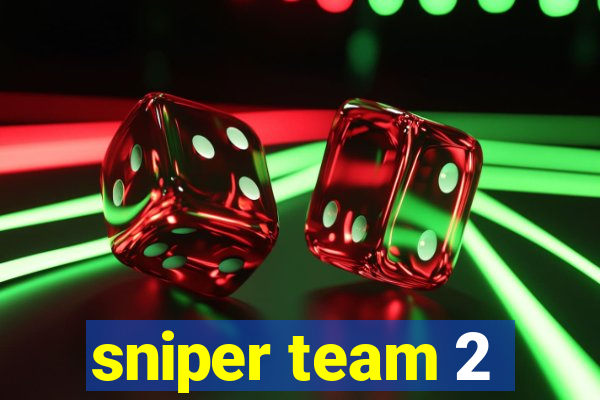 sniper team 2